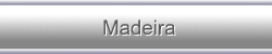 Madeira